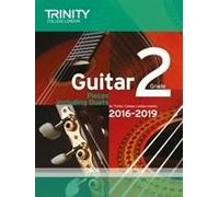 Trinity College London: Guitar Exam Pieces Grade 2 2016-2019