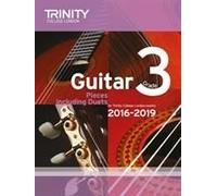 Trinity College London: Guitar Exam Pieces Grade 3 2016-2019