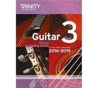 Trinity College London Guitar Exam Pieces Grade 3 20162019 Inconnu (Auteur)