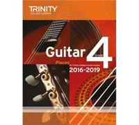 Trinity College London Guitar Exam Pieces Grade 4 20162019 Inconnu (Auteur)