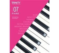 Trinity College London Piano Exam Pieces Exercises 20182020. Grade 7 Inconnu (Auteur)