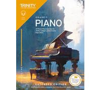 Trinity College London Piano Exam Pieces Plus Exercises from 2023: Grade 1: Extended Edition: 21 Pieces for Trinity College London Exams from 2023