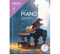 Trinity College London Piano Exam Pieces Plus Exercises from 2023: Grade 3: Extended Edition: 21 Pieces for Trinity College London Exams from 2023