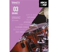 Trinity College London Rock Pop 2018 Drums Grade 3 Inconnu (Auteur)