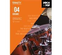 Trinity College London Rock Pop 2018 Drums Grade 4 Trinity College London Rock Pop 2018 Drums Grade 4 (Auteur)
