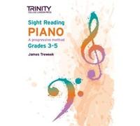 Trinity College London Sight Reading Piano Grades 35 by James Treweek James Treweek (Auteur)