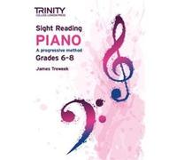 Trinity College London Sight Reading Piano Grades 68 by James Treweek James Treweek (Auteur)