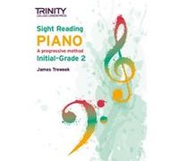 Trinity College London Sight Reading Piano InitialGrade 2 by James Treweek James Treweek (Auteur)