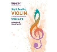 Trinity College London Sight Reading Violin Grades 35 Trinity College London Sight Reading Violin Grades 35 (Auteur)