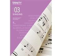 Trinity College London Singing Grade 3 20182021 Inconnu (Auteur)