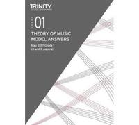 Trinity College London: Theory of Music Model Answers May 2017 Grade 1 (Trinity Rock & Pop 2018) - [Version Originale] Inconnu (Auteur)