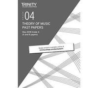 Trinity College London Theory of Music Past Papers (May 2018) Grade 4 - [Version Originale] Inconnu (Auteur)
