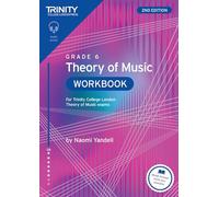 Trinity College London Theory of Music Workbook Grade 6 (2nd edition): For Trinity College London Theory of Music exams