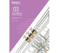 Trinity College London Trumpet, Cornet & Flugelhorn Exam Pieces From 2019. Grade 3