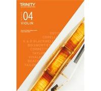 Trinity College London Violin Exam Pieces From 2020 Grade 4 by Trinity College London Trinity College London (Auteur)