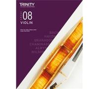 Trinity College London Violin Exam Pieces From 2020 Grade 8 by Trinity College London Trinity College London (Auteur)