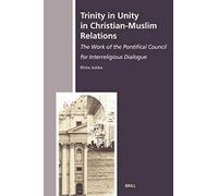 Trinity In Unity In Christian-Muslim Relations
