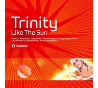 Trinity - Like The Sun [Import]