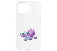 Trinity Love Clothing Co. Je Veux Juste Danser avec Quelqu'un Coque pour iPhone 15