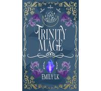 Trinity Mage: Book Three | Mages Of Might