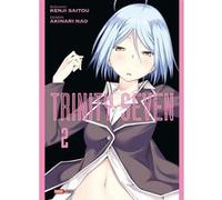 Trinity Seven T02 Kenji Saito (Auteur), Nao Akinari (Auteur)