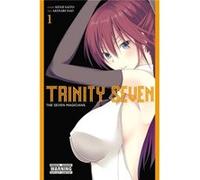 Trinity Seven, Vol. 1: The Seven Magicians (Paperback) Kenji Saitou, (Auteur)