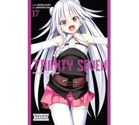 Trinity Seven, Vol. 17