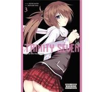 Trinity Seven, Vol. 3: The Seven Magicians (Paperback) Kenji Saitou, Akinari Nao (Auteur)