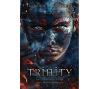 Trinity: The Chronicles Of The Seven Wheels Paperback Book By Terrence L. Rotering
