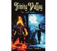 Trinity Valley: Fire And Water