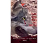 Trink Das Blut Der Wölfin