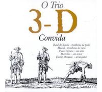 Trio 3-D - Trio 3D Convida: Colecao 50 Anos de Bossa Nova