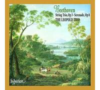 Trio A Cordes Op. 3, Serenade Op. 8 The Leopold Trio