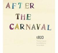 Trio - After the Carnaval