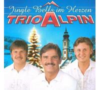 Trio Alpin - Jingle Bells im Herzen [Import]