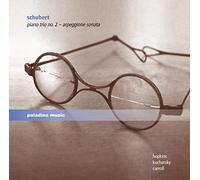 Trio avec Piano n° 2 en mi bémol Majeur, D 929-Sonate « Arpeggione » en la Mineur, D 821 [Import]
