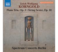 Spectrum Concerts Berlin – Trio avec piano, Op. 1 et Sextuor à cordes, Op. 10 – CD – NAXOS