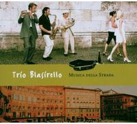 Trio Blasirello - Musica Della Strada [Import]
