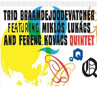 Trio Braamdejoodevatcher - Quintet [Import]