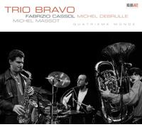 Trio Bravo - Quatrieme Monde [Import]
