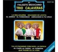Trio Calaveras - El Falsete Mexicano