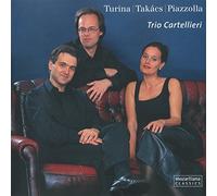 Trio Cartellieri - Turina-Takács-Piazzolla [Import]