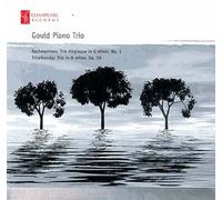 Gould Piano Trio : Lucy Gould - Rachmaninov-Tchaikovski : Trios