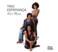 Trio Esperança - Doce França [Import]