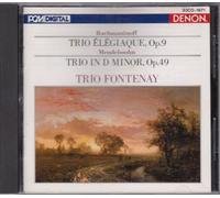 Trio Fontenay - Rachmaninoff: Trio Elegiaque, Op. 9, Mendelssohn: Trio in D-minor, Op. 49. (UK Import)