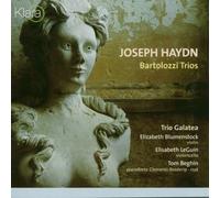Trio Galatea - Joseph Haydn: Bartolozzi Trios [Import]