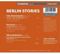 Trio Gaspard – Berlin Stories : Mendelssohn, Juon, Skalkottas – CD – NAXOS