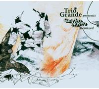 Trio Grande - Quadro Nuevo Remixed [Import]