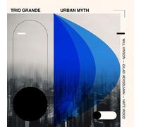 Trio Grande: Urban Myth [Vinyl]