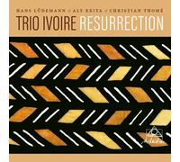 Trio Ivoire – Resurrection – CD – Neuf – Edel
